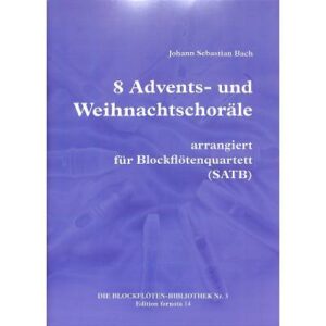 8 Advents + Weihnachtschoräle