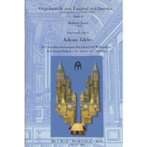 Adeste fideles | Orgelwerke 4 | 14 Choralbearbeitungen für Advent und Weihnachten