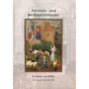 Advents und Weihnachtslieder fuer Sänger und Pfeiffer