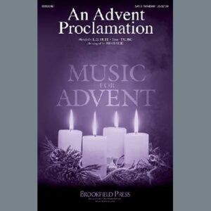 An Advent Proclamation (arr. Jon Paige)