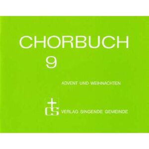 Chorbuch 9 - Advent und Weihnachten