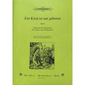 Ein Kind ist uns geboren 2 | Romantische Orgelmusik für Advent + Weihnachten