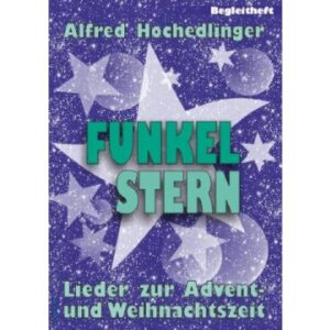 Funkelstern | Lieder zur Advent + Weihnachtszeit