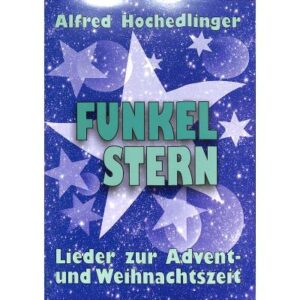 Funkelstern | Lieder zur Advent + Weihnachtszeit