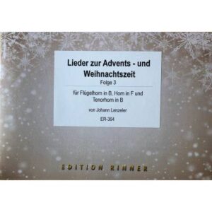 Lieder zur Advents und Weihnachtszeit 3