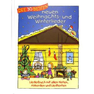 Die 30 besten neuen Weihnachts + Winterlieder