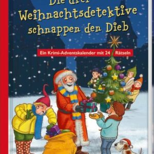 Die drei Weihnachtsdetetektive schnappen den Dieb