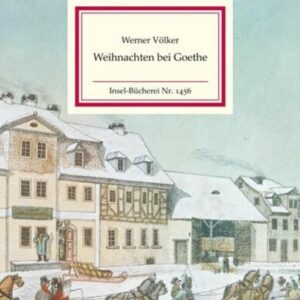 Weihnachten bei Goethe