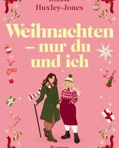 Weihnachten - nur du und ich