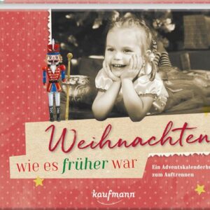 Weihnachten, wie es früher war