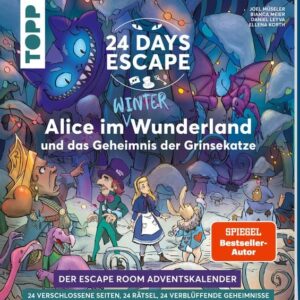 24 DAYS ESCAPE - Der Escape Room Adventskalender: Alice im Wunderland und das Geheimnis der Grinsekatze