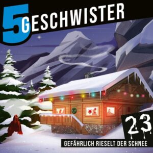 Adventskalender Tag 23 - Gefährlich rieselt der Schnee