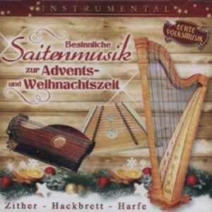 Besinnliche Saitenmusik zur Advents-u.Weihnachtsz