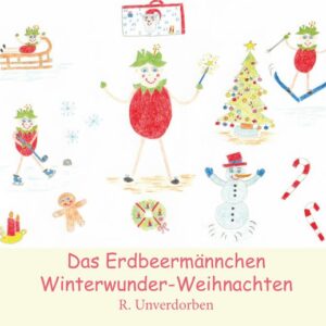 Das Erdbeermännchen Winterwunder-Weihnachten