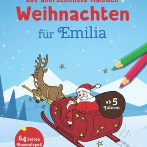 Das allerschönste Malbuch Weihnachten für Emilia