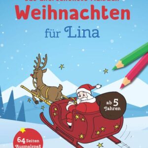 Das allerschönste Malbuch Weihnachten für Lina