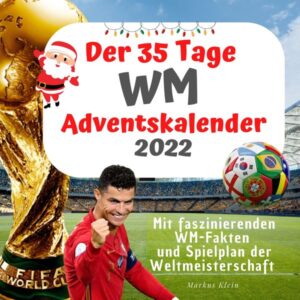 Der 35 Tage WM-Adventskalender 2022