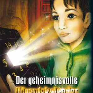 Der geheimnisvolle Adventskalender