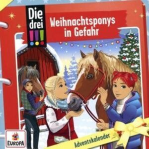 Die drei !!! Adventskalender: Weihnachtsponys in Gefahr