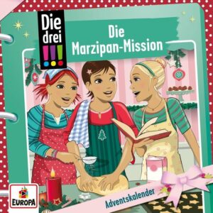 Die drei !!!: Adventskalender. Die Marzipan-Mission