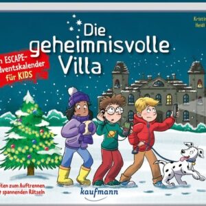 Die geheimnisvolle Villa - Ein Escape-Adventskalender für Kids