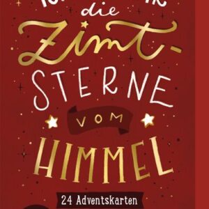 Ich hol dir die Zimtsterne vom Himmel