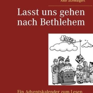 Lasst uns gehen nach Bethlehem