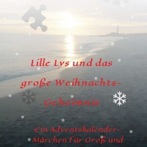 Lille Lys und das große Weihnachtsgeheimnis