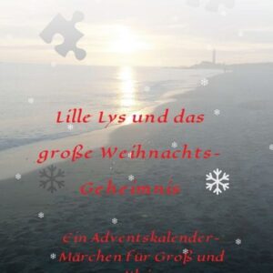 Lille Lys und das große Weihnachtsgeheimnis