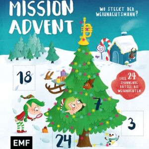 Mein Adventskalender-Buch: Mission Advent - Wo steckt der Weihnachtsmann?