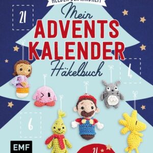 Mein Adventskalender-Häkelbuch: Helden der Kindheit - Merry X-Mas