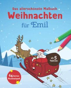 Das allerschönste Malbuch Weihnachten für Emil