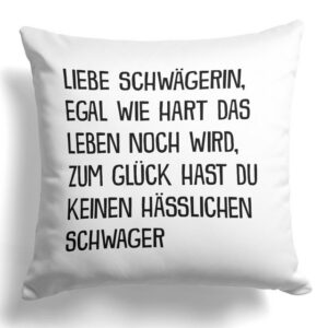 22Feels Dekokissen Schwägerin Geschenk v. Schwager Hochzeit Geburtstag Weihnachten Deko, Deko mit Persönlichkeit