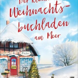 Der kleine Weihnachtsbuchladen am Meer