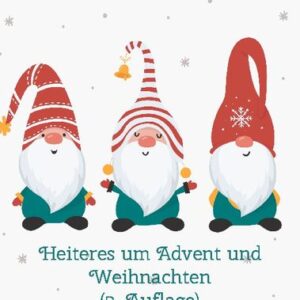 Heiteres um Advent und Weihnachten