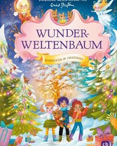 Wunderweltenbaum - Weihnachten im Zauberwald