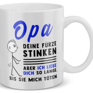 22Feels Tasse Opa Geschenk Geburtstag Grossvater Deine Fürze Stinken Weihnachten, Keramik, Made in Germany, Spülmaschinenfest